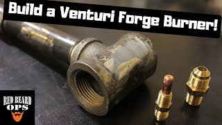 How to Build a Venturi Forge Burner for Only 21 [upl. by Odysseus]