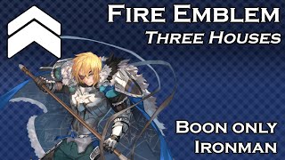 Fire Emblem Three Houses  Boon only  Ironman  BLMaddening0120 [upl. by Panthia412]