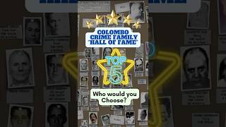 GANGSTER HALL OF FAME  Colombo Mob Family  Who would you choose colombocrimefamily [upl. by Spurgeon62]