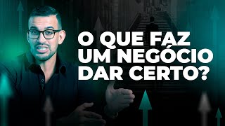 O que faz um negócio dar certo [upl. by Liauqram861]