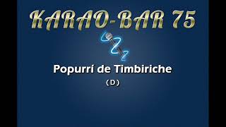 TIMBIRICHE Medley KARAOKE HD Popurrí [upl. by Walczak]