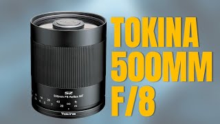 Tokina 500mm f8 Mirror Lens [upl. by Elle]