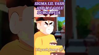 SIGMA LIL YASH AND MC GOLUDURGA PUJA PART4 llyashfunnyshortsviral Lilyash [upl. by Bow418]