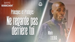 CULTEDOMINICAL • Principes amp Prodiges  Ne regarde pas derrière toi  Manu TULUKA [upl. by Gnus]