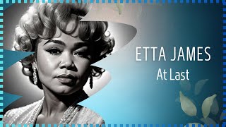 Etta James  At Last [upl. by Mauer]