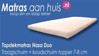 Nasa DUO topdekmatras traagschuim én koudschuim  Matrasaanhuisnl [upl. by Beutler]