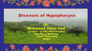 Diseases of hypopharynx  ENT  4th grade  Dr Mohamed Omar Gad [upl. by Cristionna]