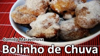 Bolinho de Chuva com Banana  Comida Maravilhosa 60 [upl. by Ahsiloc]