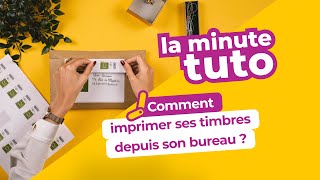 La Minute Tuto Pro  🖨️ Comment imprimer des timbres depuis votre bureau [upl. by Cousin]