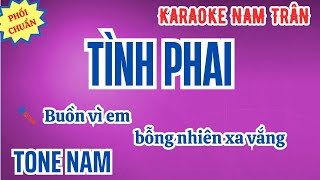 Karaoke Tình Phai Hit Lam Trường Tone Nam  Nam Trân [upl. by Lapides497]