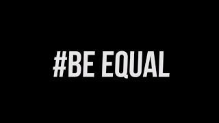 Be Equal Stop Discrimination  Short Film [upl. by Haraz220]