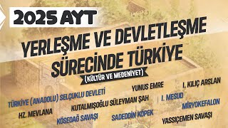 9 AYT Tarih Yerleşme ve Devletleşme Sürecinde Selçuklu Türkiyesi 1075  1308Ramazan YETGİN2025 [upl. by Milla]