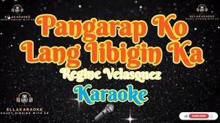 Pangarap Ko Lang Ibigin KaRegine VelasquezKaraoke [upl. by Nereids176]