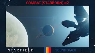 Starfield  Combat Starborn 2 ♪ Soundtrack [upl. by Hanshaw782]