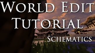 WorldEdit Tutorial Schematics [upl. by Saidee34]