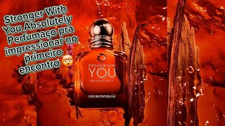 Stronger With You Absolutely da Giorgio Armani perfumaço noturno matador pra primeiros encontros 🤯 [upl. by Ahsikrats]