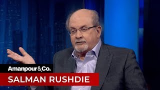 Salman Rushdie on His Latest Novel “Quichotte”  Amanpour and Company [upl. by Ahseat]