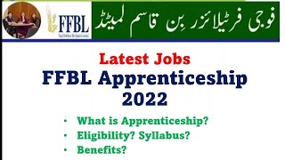 Latest Jobs Ffbl  FFBL Apprenticeship Jobs 2022 ApplyEligibility Last date Benefits [upl. by Lehcyar]