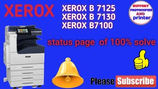 status page100ofXerox b7100xerox b 7125 Xerox b7130 all same series banner page of xerox c 7120 [upl. by Goldberg]