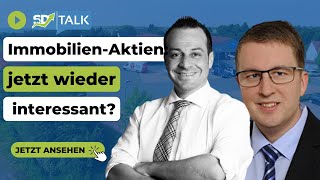 ImmobilienAktien in Zeiten steigender Zinsen Überwiegen die Chancen oder das Risiko [upl. by Drarej]