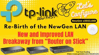 LC62 Improve your TP Link Omada LAN to the Next Level Introducing nonInterface L2L3 VLAN [upl. by Essirahc75]