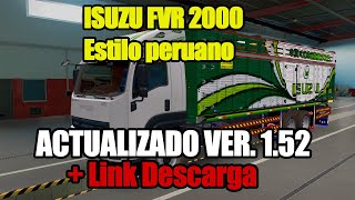 ETS 2 152 ISUZU FORWARD 2000 FTR FVZ FVR  Estilo Peruano [upl. by Vizzone236]