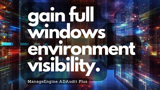 Gain Full Visibility into Your Windows Server Environment with ManageEngine ADAudit Plus [upl. by Muraida]