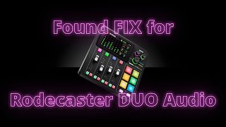 Found FIX for Rodecaster DUO Audio with Shure SM7b [upl. by Gavriella]