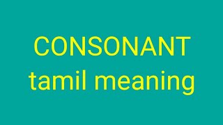 CONSONANT tamil meaningsasikumar [upl. by Ahsiea]