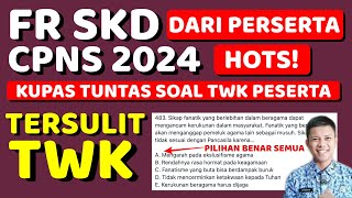 KUPAS TUNTAS FR SKD TWK PENALARAN TERBARU [upl. by Seidler168]