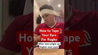 How to Tape Your Ears For Rugby 🏉 [upl. by Etnaihc]