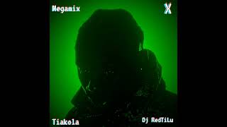 Tiakola  Mégamix X ft Dj RedTiLu [upl. by Baron]