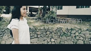 The Washwoman Short Film  21st Century Literature  Grade 12 [upl. by Dnalon]