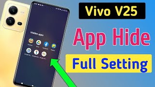 How to lock amp hide apps in vivo v25  vivo v25 app hide setting kaise kare [upl. by Nrobyalc]