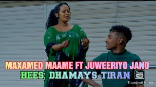 MAXAMED MAAME FT JUWEERIYO JANO DHAMAYS TIRAN lyric best video [upl. by Kelleher]