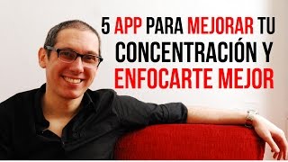 5 app para mejorar tu concentración y enfocarte mejor [upl. by Starla]