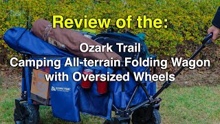 Ozark Trail  Camping All terrain Folding Wagon Review [upl. by Mellman]