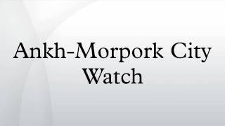 AnkhMorpork City Watch [upl. by Orest]