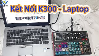 canh ket noi soundcarrd k300 voi may tinh lap top [upl. by Melburn]