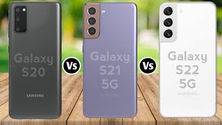 Samsung S20 vs Samsung S21 vs Samsung S22 [upl. by Paver]