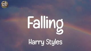 Harry Styles Falling Lyrics [upl. by Nalla]