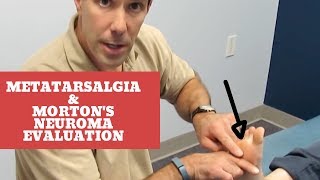 Metatarsalgia and Mortons Neuroma Evaluation and Treatment [upl. by Ackley]