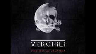 VerchiliPrefiero la CalaveraVideoclip Oficial [upl. by Bolten286]