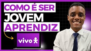 COMO É SER JOVEM APRENDIZ NA VIVO  Benefícios Requisitos Inscrições [upl. by Anitram143]