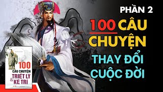 Sống Khôn Ngoan Nghe 100 Câu Chuyện Triết Lý Và Kẻ Trí  Thay Đổi Cuộc Đời Sách Nói [upl. by Novled953]