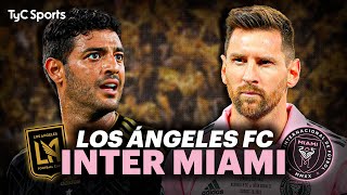 MESSI EN VIVO 🔴 INTER MIAMI vs LOS ÁNGELES FC por la MLS en TyC SPORTS 🔥 [upl. by Betty632]