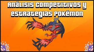 Análisis Competitivos y Estrategias Pokémon  Yveltal [upl. by Yanetruoc]