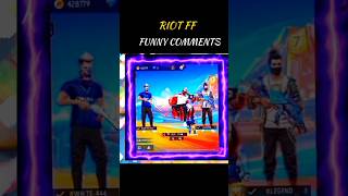 Riot ff funny comments and funny roast 🥱 sohrts freefiretrending [upl. by Dur]