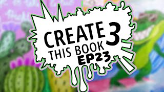 Moriah Elizabeths Create This Book 3 Ep23  Spam Creates [upl. by Okiman230]