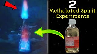 2 Amazing Methylated Spirit Experiments  Science experiments  Burning Methylated Spirit Hacks [upl. by Reklaw165]